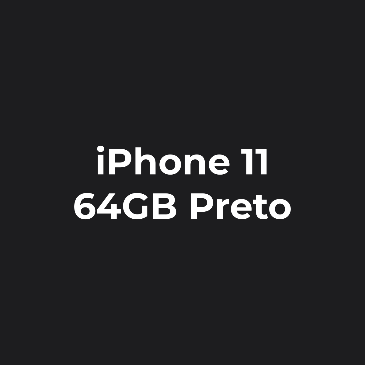 iPhone 11 64GB Recondicionado - Preto
