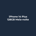 iPhone 14 Plus 128GB Recondicionado - Meia-noite